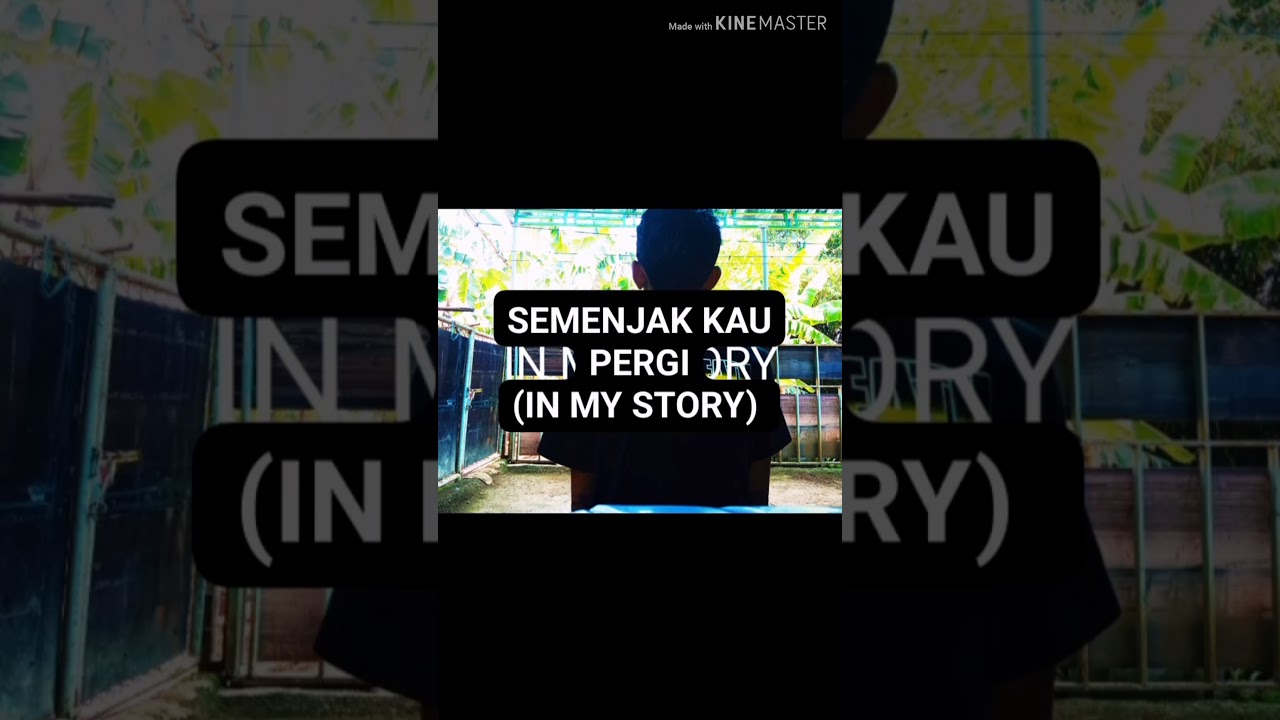 Semenjak kau pergi - In my story - YouTube