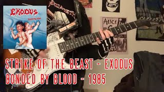 Exodus - Strike Of The Beast Guitar Cover