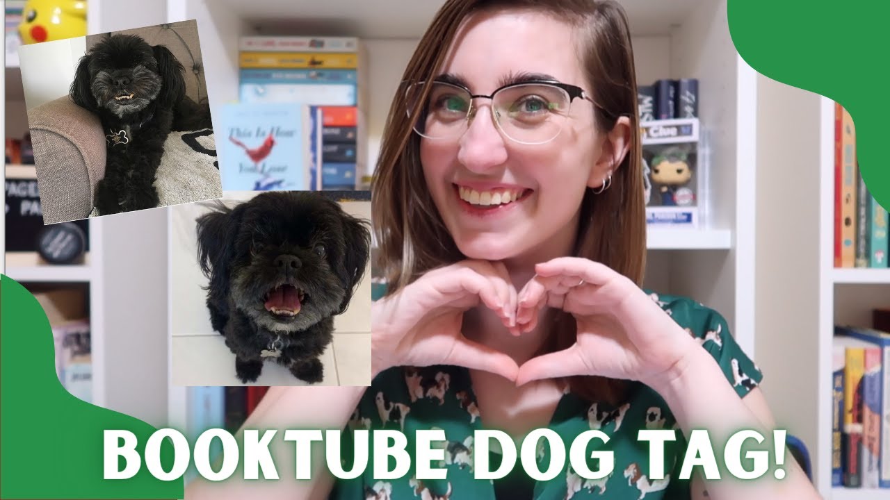🐕 The BookTube Dog Tag || Reflection Time 🐕