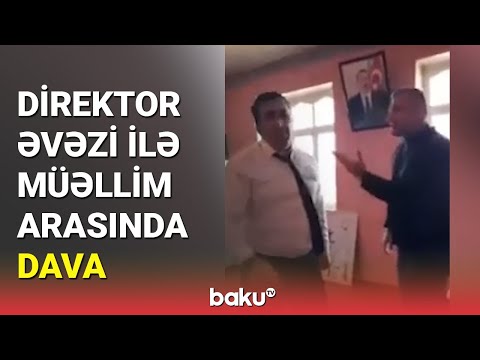 Direktor əvəzi ilə müəllim arasında dava - BAKU TV