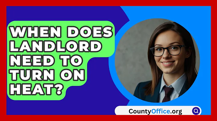When Does Landlord Need To Turn On Heat? - CountyOffice.org