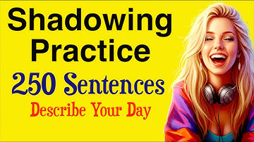 English Shadowing Practice | Slow English Listening & Speaking for Fluency Beginner to Intermediate