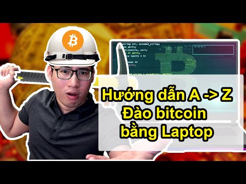 Hướng Dẫn Đào Bitcoin Trên Máy Tính Từ A -Z Miễn Phí