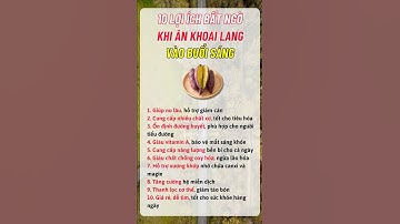 10 Lợi Ích Bất Ngờ Khi Ăn Khoai Lang Luộc Vào Buổi Sáng