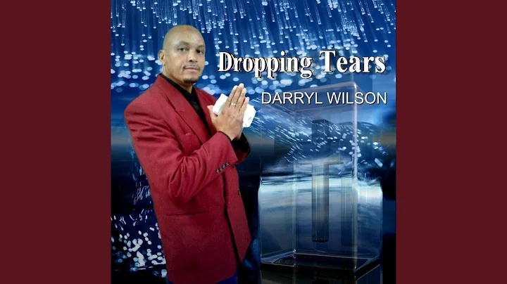Dropping Tears