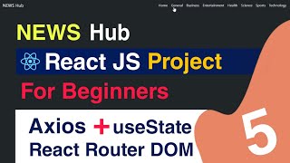 News API React JS  | React JS Project For Beginners | How to use Axios | React JS Projects |