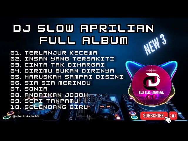 DJ Slow Aprilian Full Album Terbaru 2024 class=