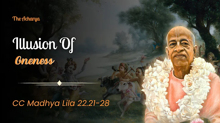 Illusion Of Oneness | CC Madhya Lila 22.21-28 | New York | Srila Prabhupada