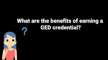 What are the benefits of earning a GED credential?