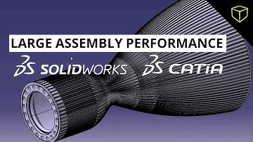Large Assembly Performance with 3DEXPERIENCE CATIA, CATIA V5, and SOLIDWORKS - Webinar
