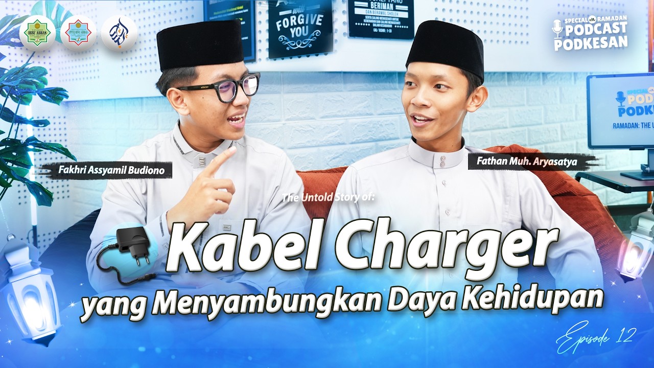 Eps. 12 Kabel Charger | Podcast Podkesan 