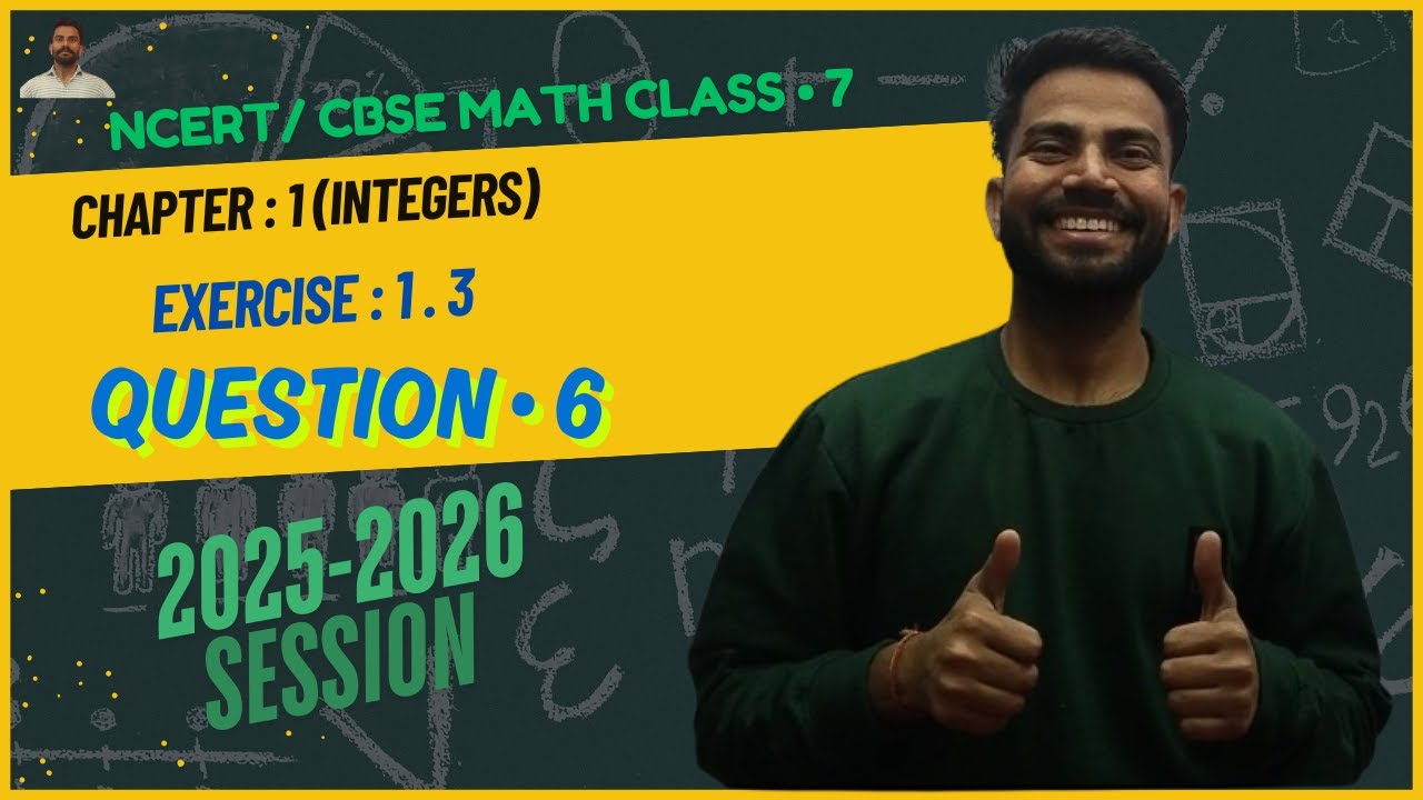 Math class 7 exercise 1 3 question 6 chapter 1 integers 