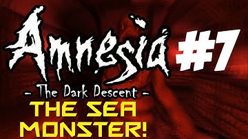 Amnesia Playthrough: Part 7 - The Sea Monster!
