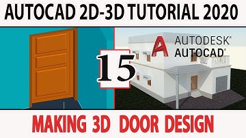 How To Make 3D Door Design | AutoCAD 2D-3D Tutorial 2020 For Beginners