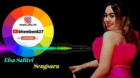 Sengsara - Elsa Safitri