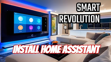 Revolutionize Your Smart Home: Installing Home Assistant in 2024