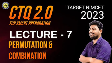 I NIMCET Maths Lecture CTQ 2023 Permutation and Combinations Best NIMCET Test Series Study Material