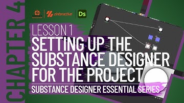 Setting Up the Substance Designer | Lesson 1 | Chapter 4 | Substance Designer 2021 Essential Series