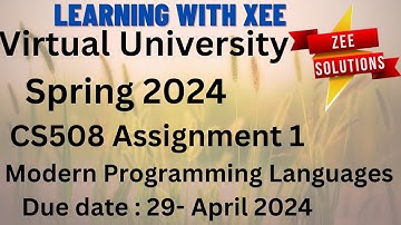 CS508 Modern Programming Languages Assignment 1 Spring 2024 Virtual University of Pakistan