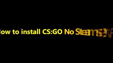 Install CS GO No Steam server in 2 minutes