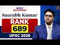 UPSC Result 2025 | Saurabh Kumar | Rank 689 | Mock Interview | Drishti IAS English