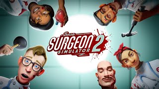 🔴WE BECAME SURGEONS! (Surgeon Simulator 2)