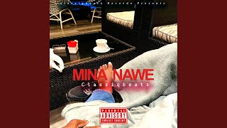 Mina Nawe