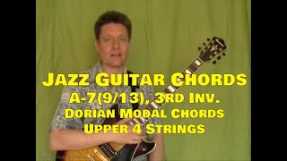 Jazz Guitar Chords, Steve Bloom, A-7(9/13), 3rd Inv., Modal Chords, Upper 4 Strings, Video #29