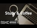 Study & Coffee: Coffee Shop Jazz Ambience - Smooth Jazz Music - Study Music