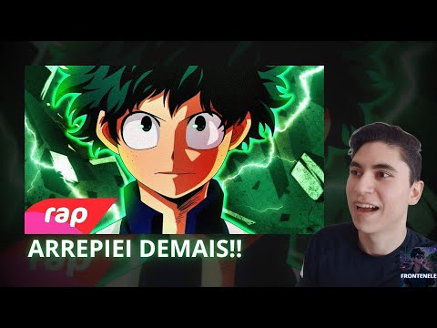 ARREPIEI!! | RAP DO MIDORIYA (BOKU NO HERO) EU SEMPRE FUI UM HERÓI - NERD HITS | REACT [FRONTENELE]