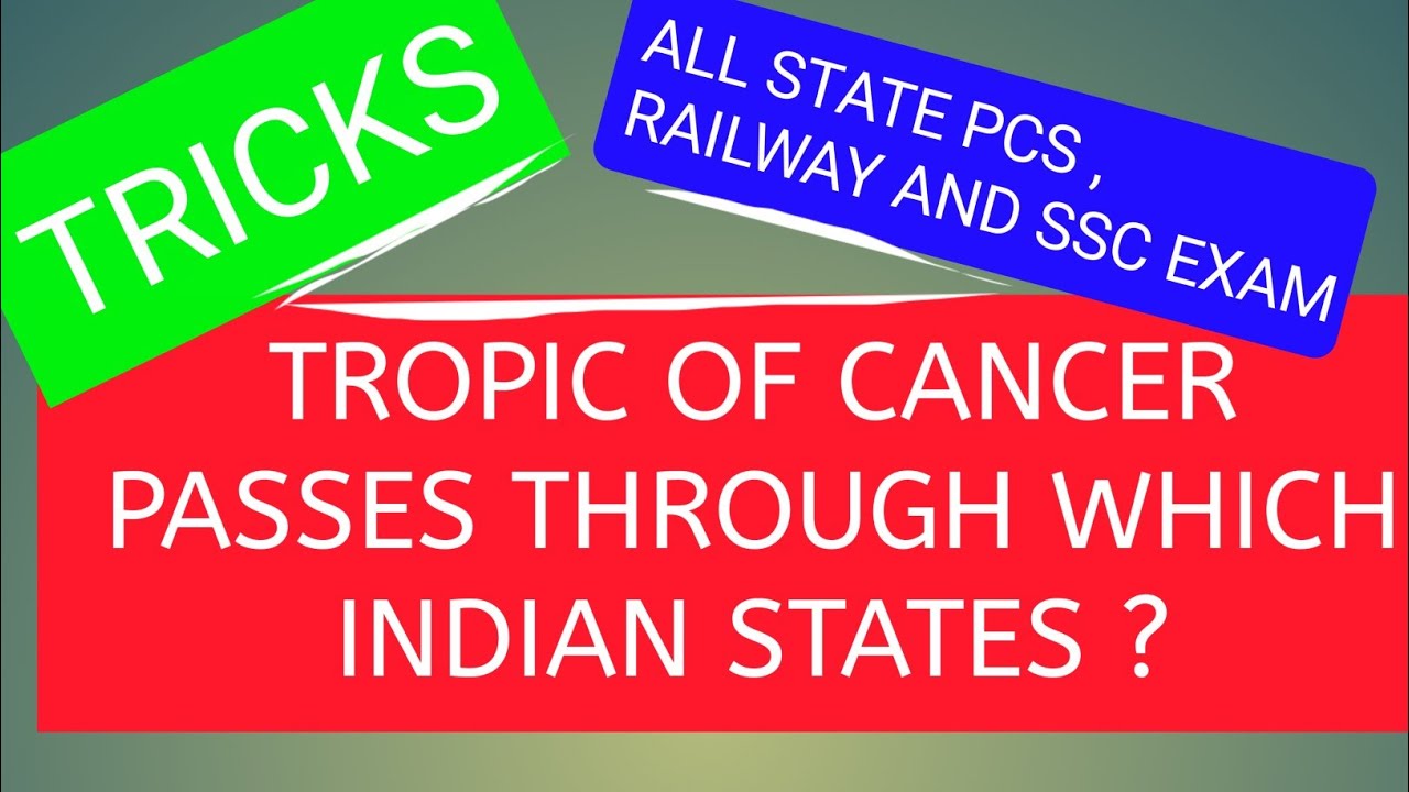TROPIC OF CANCER PASSES THROUGH WHICH INDIAN STATES ? | TRICKS | POLITICAL GEOGRAPHY | EXAMVEDA |