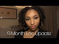 9 Month Loc Update | LOC JOURNEY