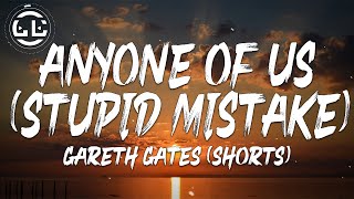 Gareth Gates - Anyone Of Us (Stupid Mistake) (Shorts)