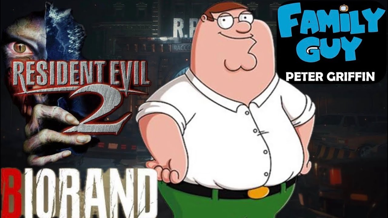 Resident Evil 2 | BioRand | Peter Griffin (Family Guy)