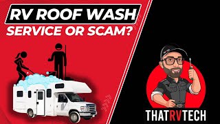 Does your RV really need a roof wash? Let’s talk about it.
