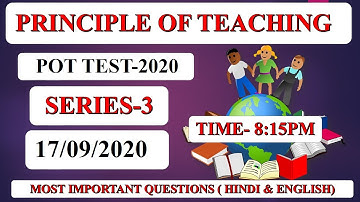 POT TEST-2020 SERIES-3 PRINCIPLE OF TEACHING