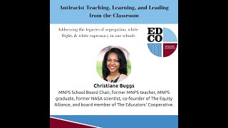 Antiracist Teaching, Learning, & Leading - A Conversation with Christiane Buggs
