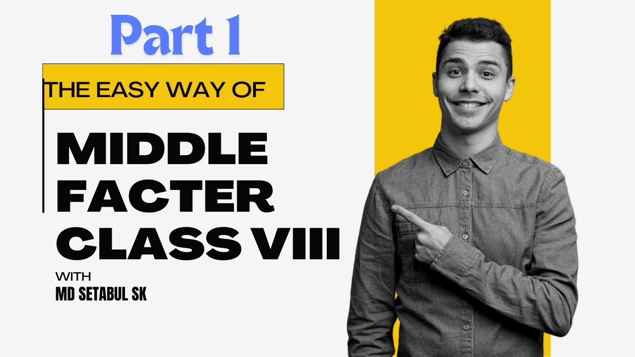 Facter The easy way of middle facter. class viii - YouTube