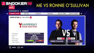 Snooker 19 - Kaspersky Riga Masters - Quarter Finals (Career mode)