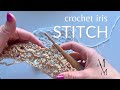 Iris stitch crochet tutorial