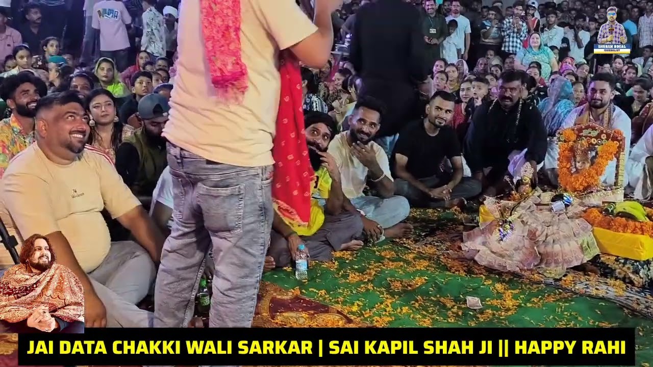 Jai Data Chakki Wali Sarkar || SEWADAR SAI KAPIL SHAH JI || HAPPY RAHI || ALLHA PIND