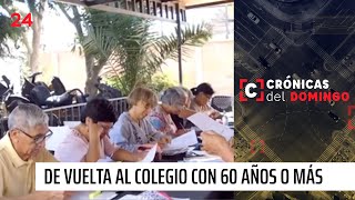 Crónicas del Domingo: De vuelta al colegio con 60 o más | 24 Horas TVN Chile