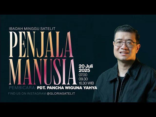 Ibadah Minggu Satelit 1 - Pdt. Pancha Wiguna Yahya -  Penjala Manusia