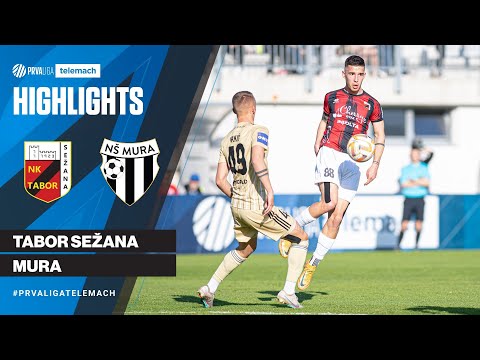 Tabor Sezana Mura Murska Sobota Goals And Highlights