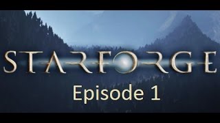 A NEW WORLD | STARFORGE | (GAMEPLAY) EP. 1