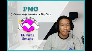 Generic Concept In Java #PMO #13 #Part2 #STMIK #Multicom #Bolaang #Mongondow #2021