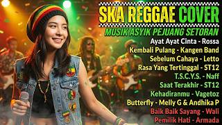 Kompilasi Pop Indo 2000 Ska Reggae Cover — Musik Asyik Pejuang Setoran — Rossa, Kangen Band  | SWADA