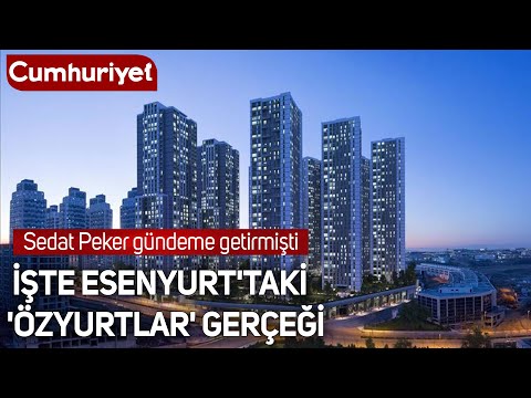 Sedat Peker gündeme getirmişti: İşte Esenyurt'taki 'Özyurtlar' gerçeği