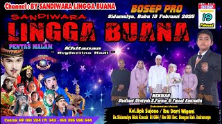 LIVE SANDIWARA LINGGA BUANA Sidamulya, Rabu 19 Februari 2025   PENTAS MALAM