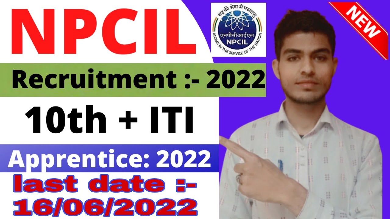 NPCIL RECRUITMENT 2022 l NPCIL ITI APPRENTICE 2022 l